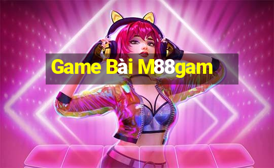 Game Bài M88gam