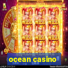 ocean casino