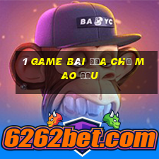 1 Game bài địa chủ Mao đấu