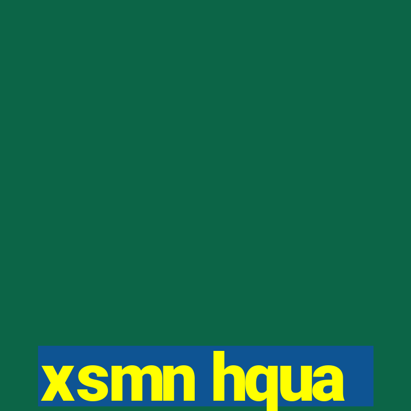 xsmn hqua