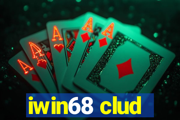 iwin68 clud