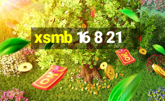 xsmb 16 8 21