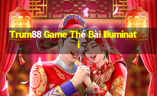 Trum88 Game Thẻ Bài Illuminati