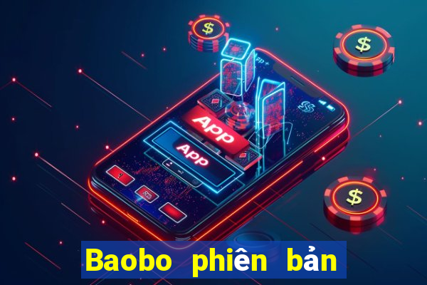 Baobo phiên bản mới nhất