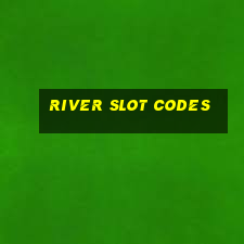 river slot codes