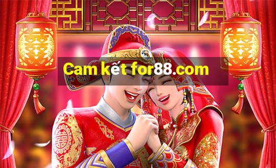 Cam kết for88.com