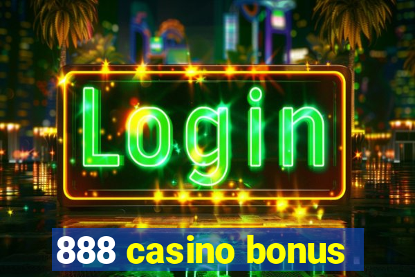 888 casino bonus