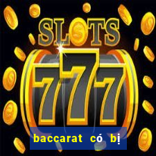 baccarat có bị cấm không