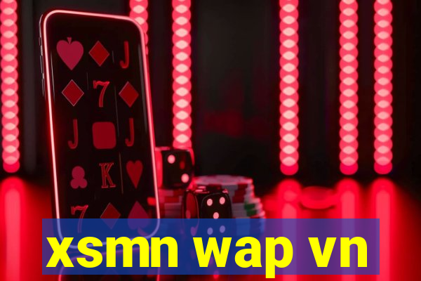 xsmn wap vn