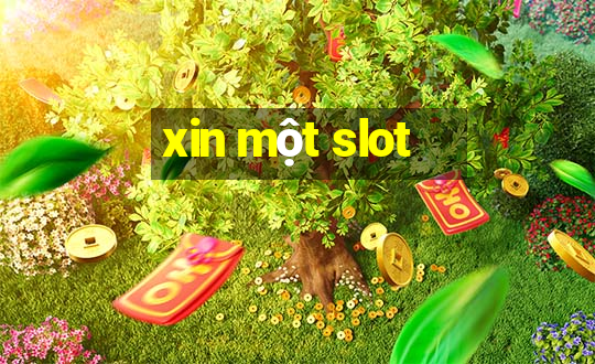 xin một slot