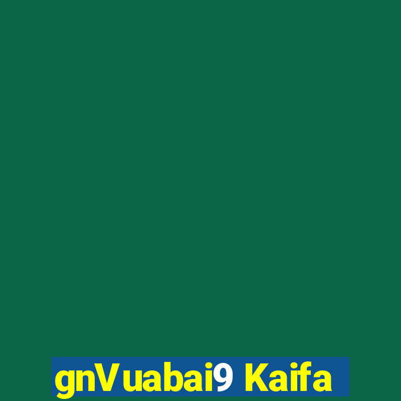 gnVuabai9 Kaifa