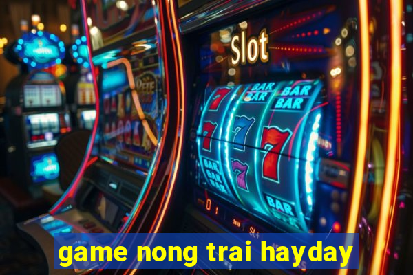 game nong trai hayday