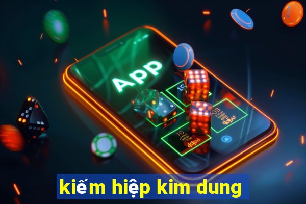 kiếm hiệp kim dung