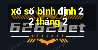 xổ số bình định 22 tháng 2