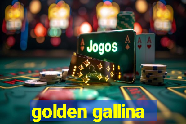 golden gallina