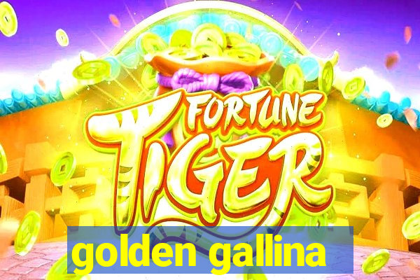 golden gallina