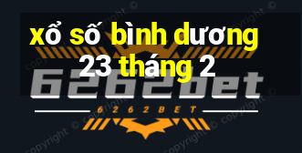 xổ số bình dương 23 tháng 2