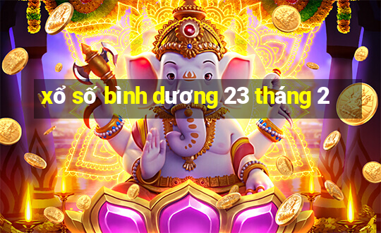 xổ số bình dương 23 tháng 2