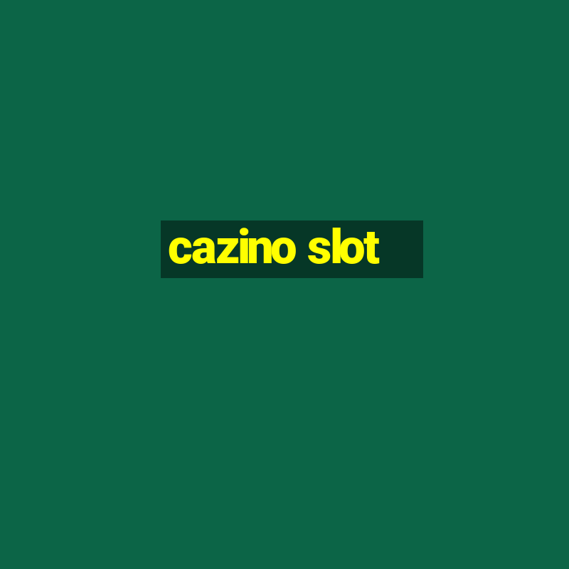 cazino slot