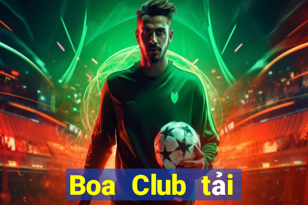 Boa Club tải xuống app