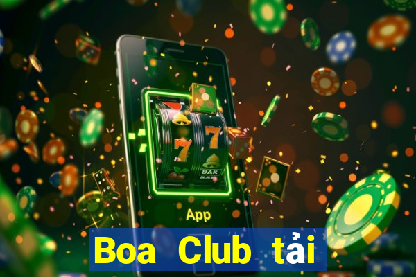 Boa Club tải xuống app