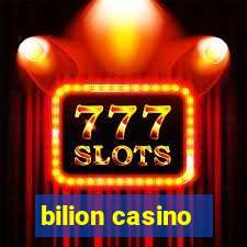 bilion casino