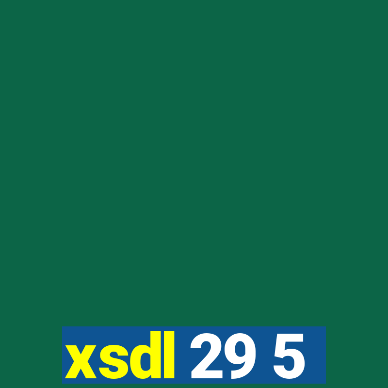 xsdl 29 5