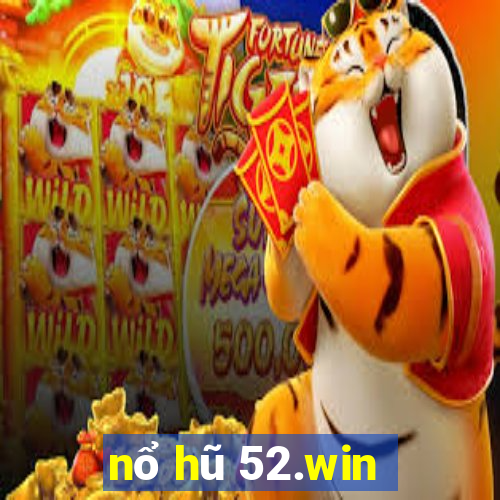 nổ hũ 52.win