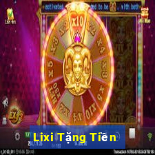 Lixi Tặng Tiền