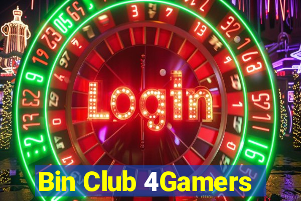 Bin Club 4Gamers