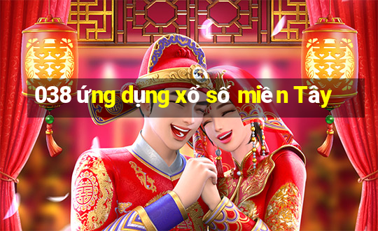 038 ứng dụng xổ số miền Tây