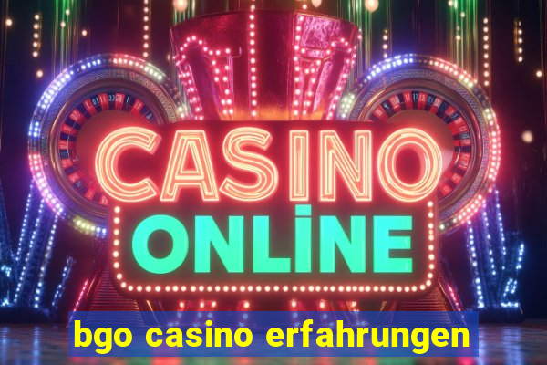 bgo casino erfahrungen