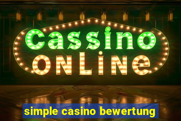 simple casino bewertung