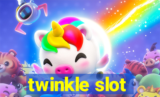 twinkle slot