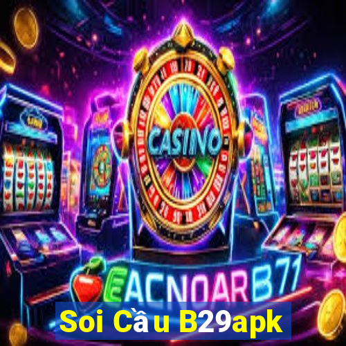 Soi Cầu B29apk