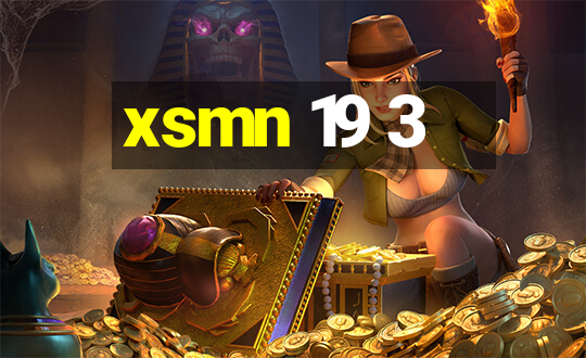 xsmn 19 3