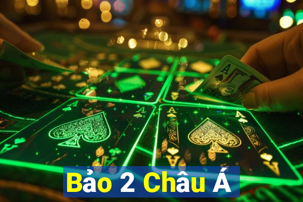 Bảo 2 Châu Á