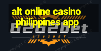 alt online casino philippines app