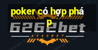 poker có hợp pháp