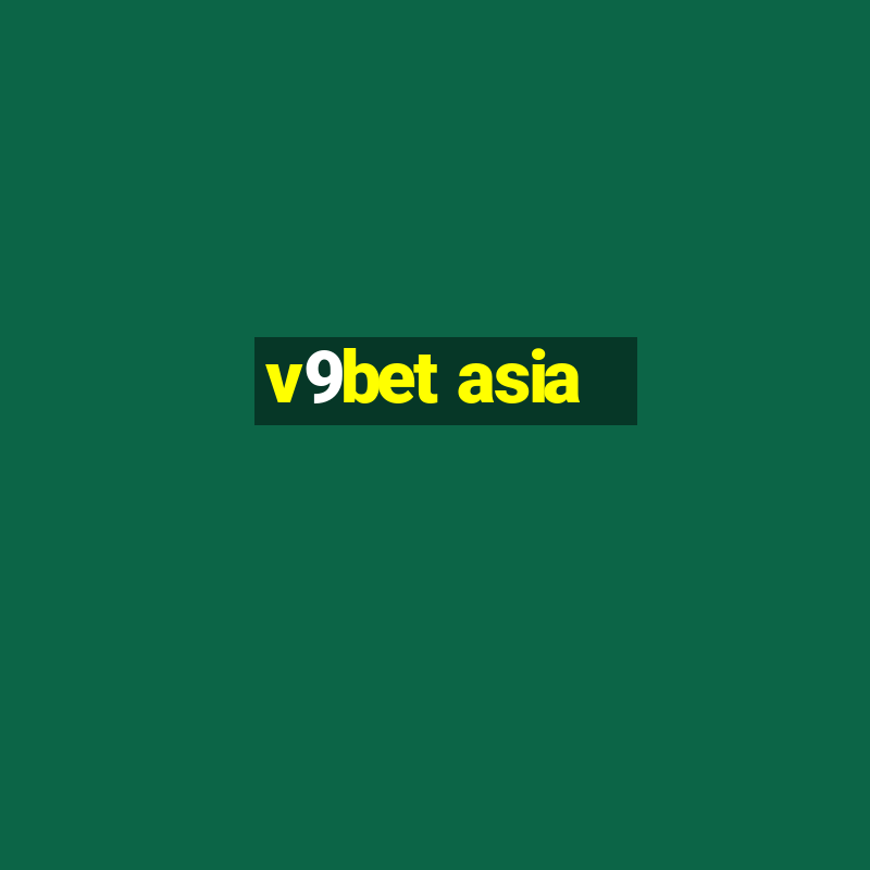 v9bet asia