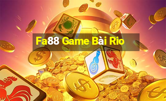 Fa88 Game Bài Rio