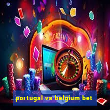 portugal vs belgium bet