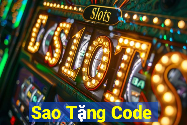 Sao Tặng Code