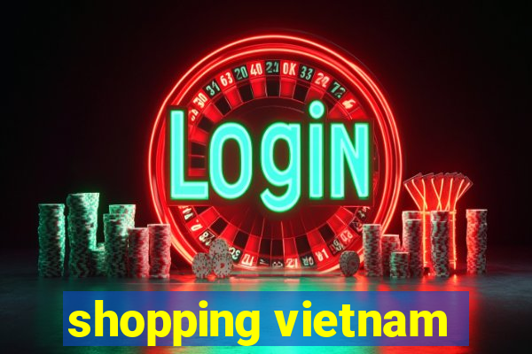 shopping vietnam