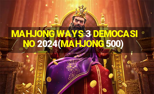 MAHJONG WAYS 3 DEMOCASINO 2024(MAHJONG 500)