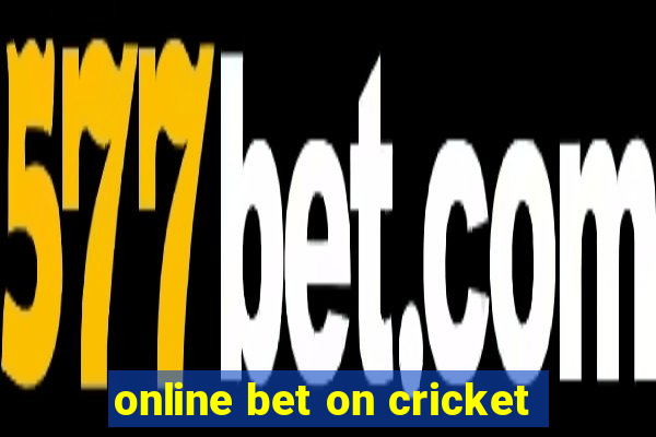 online bet on cricket