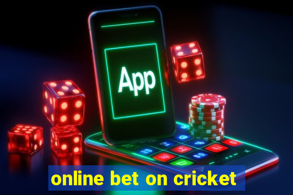 online bet on cricket