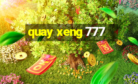 quay xeng 777