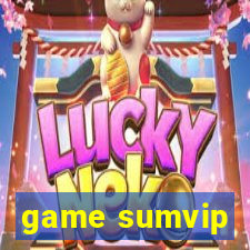 game sumvip