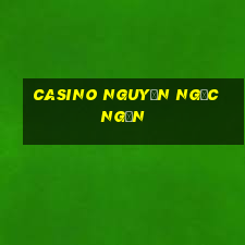 casino nguyễn ngọc ngạn